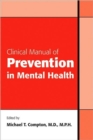 Clinical Manual of Prevention in Mental Health - Book