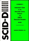 Interviewer's Guide to the Structured Clinical Interview for DSM-IV® Dissociative Disorders (SCID-D) : Revised - Book