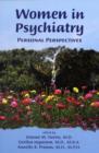 Women in Psychiatry : Personal Perspectives - Book