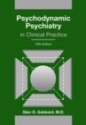 Psychodynamic Psychiatry in Clinical Practice - Book