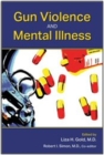 Gun Violence and Mental Illness - Book