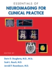 Essentials of Neuroimaging for Clinical Practice - eBook