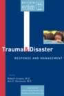 Trauma and Disaster Responses and Management - eBook