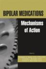 Bipolar Medications : Mechanisms of Action - eBook