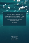 Introduction to Environmental Law : Cases and Materials on Water Pollution Control - Book