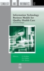 Information Technology Business Models for Quality Health Care : An EU/US Dialogue - Book