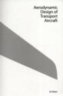 Aerodynamic Design of Transport Aircraft - Book