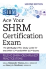 Ace Your SHRM Certification Exam Volume 2 : The OFFICIAL SHRM Study Guide for the SHRM-CP® and SHRM-SCP® Exams - Book