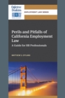 Perils and Pitfalls of California Employment Law : A Guide for HR Professionals - Book