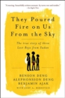 They Poured Fire on Us from the Sky : The True Story of Three Lost Boys from Sudan - Book