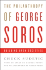 The Philanthropy of George Soros : Building Open Societies - Book