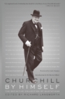 Churchill By Himself : The Definitive Collection of Quotations - Book