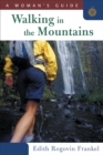 Walking in the Mountains : A Woman's Guide - Book