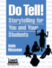 Do Tell! : Storytelling for You and Your Students - Book