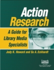 Action Research : A Guide for Library Media Specialists - Book