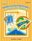 Middle School Pathfinders : Guiding Student Research - Book