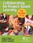 Collaborating for Project-Based Learning in Grades 9-12 - Book