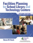Facilities Planning for School Library Media and Technology Centers - Book