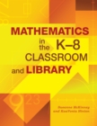 Mathematics in the K-8 Classroom and Library - eBook