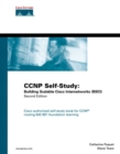 CCNP Self-study : Building Scalable Cisco Internetworks (BSCI) - Book