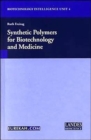 Synthetic Polymers for Biotechnology and Medicine - Book