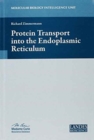 Protein Transport into the Endoplasmic Reticulum - Book