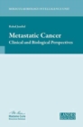 Metastatic Cancer: Clinical and Biological Perspectives - Book