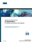 IT Essentials I : PC Hardware and Software Lab Companion - Book