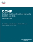 CCNP Building Multilayer Switched Networks (BCMSN 642-812) Lab Portfolio (Cisco Networking Academy) - Book