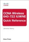 CCNA Wireless (640-722 IUWNE) Quick Reference - Book