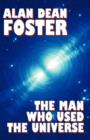 The Man Who Used the Universe - Book