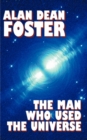 The Man Who Used the Universe - Book