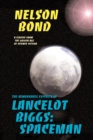 Lancelot Biggs: Spaceman : The Remarkable Exploits of - Book