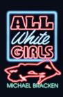All White Girls - Book