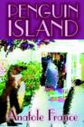 Penguin Island by Anatole France, Fiction, Classics - Book