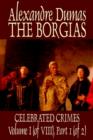 The Borgias by Alexandre Dumas, History, Europe, Italy, Renaissance - Book