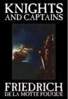Knights and Captains by Friedrich de la Motte Fouque, Fiction, Fantasy, Short Stories - Book