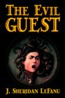 The Evil Guest by J. Sheridan Lefanu, Fiction, Horror - Book