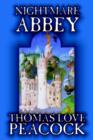 Nightmare Abbey by Thomas Love Peacock, Fiction, Humor - Book