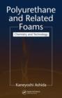 Polyurethane and Related Foams : Chemistry and Technology - Book