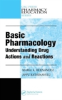 Basic Pharmacology : Understanding Drug Actions and Reactions - Book