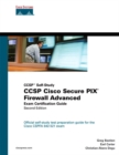 CCSP Cisco Secure Pix Firewall Advanced Exam Certification Guide - Book