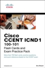 CCENT ICND1 100-101 Flash Cards and Exam Practice Pack - Book