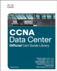 CCNA Data Center Official Cert Guide Library - Book