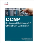 CCNP Routing and Switching v2.0 Official Cert Guide Library - Book