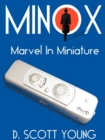 Minox : Marvel in Miniature - Book