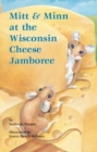 Mitt & Minn at the Wisconsin Cheese Jamboree - Book