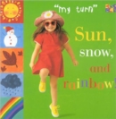 Sun, Snow, and Rainbow! - Book