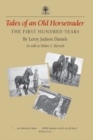 Tales of an Old Horsetrader : The First Hundred Years - eBook
