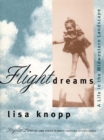 Flight Dreams : A Life in the Midwestern Landscape - eBook